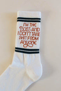 I'm the Boss and I Don't Take Shit From Anyone Socks  by The Bee & The Fox