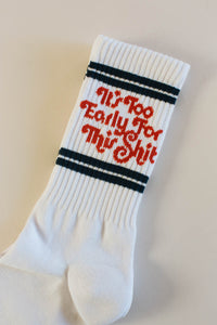 It's Too Early for This Shit Socks by The Bee & The Fox
