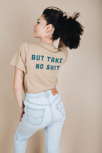 Tan Do No Harm But Take No Shit t-shirt for men and women by The Bee and The Fox