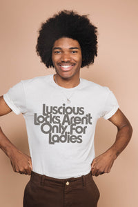 Luscious Locks Aren't Only for the Ladies t-shirt in Unisex by The Bee and The Fox