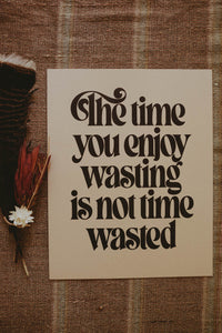 Letterpress: Wasted Time by The Bee and The Fox