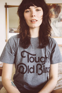 Tough Old Bird | Unisex by The Bee & The Fox