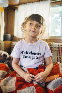 Pick Flowers Not Fights Shirt in Pink for Kids by The Bee and The Fox