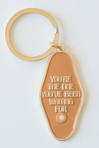 You're the One You've Been Waiting For Keychain by The Bee and The Fox