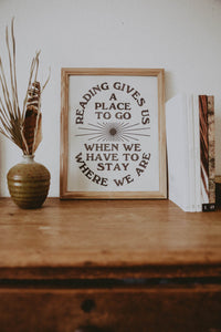 Reading Gives Us a Place to Go Letterpress Print by The Bee and The Fox