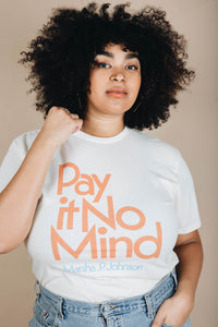 White Pay It No Mind Shirt in Unisex by The Bee and The Fox