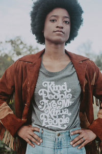 Kind People Are My Kind of People Shirt for Women by The Bee and The Fox
