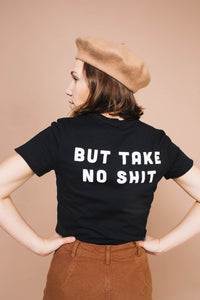 Do No Harm But Take No Shit Shirt in Black for women by The Bee and The Fox